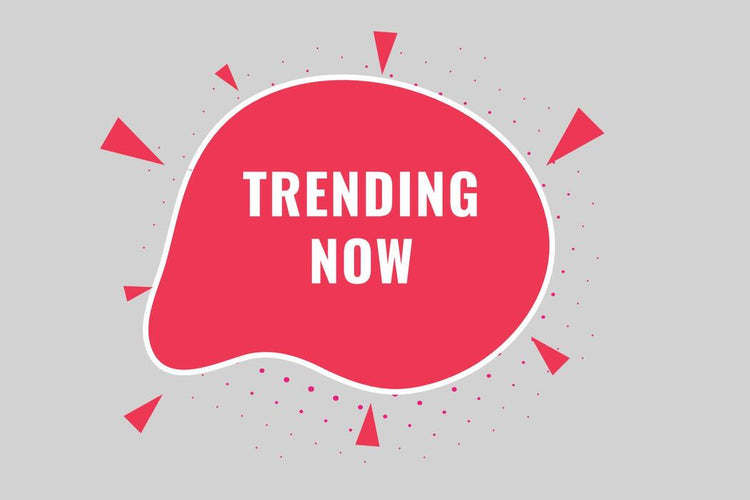 TRENDING NOW
